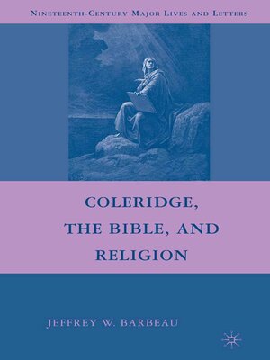 cover image of Coleridge, the Bible, and Religion